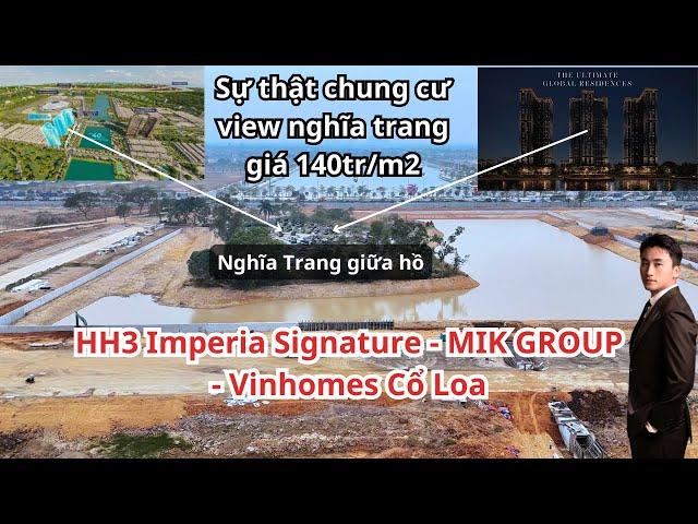 3 toà tháp căn hộ đẹp nhất Vinhomes Cổ Loa : Imperia Signature của MIK GROUP dự kiến mở bán T3/2025