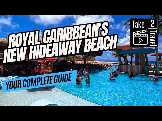 Hideaway Beach Tour: Royal Caribbean’s Exclusive Paradise at Perfect Day at CocoCay!