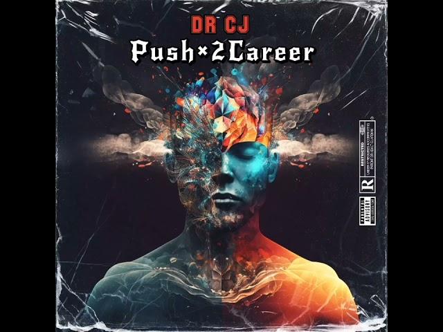 DR CJ-Push×2Career(Audio)