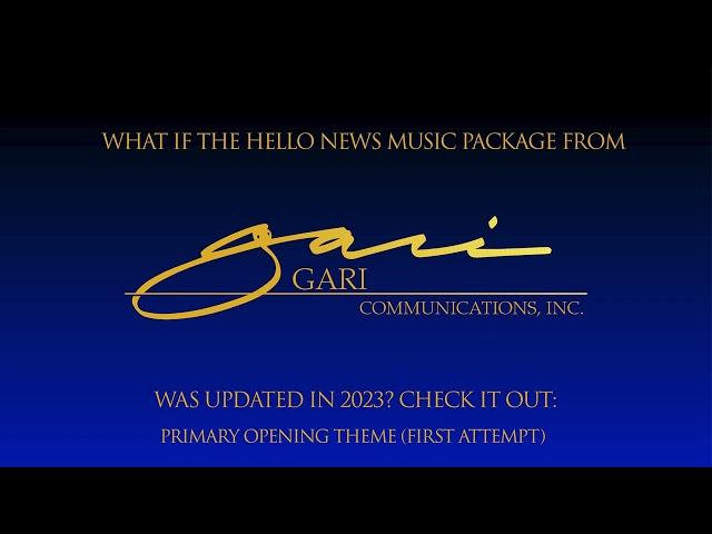 What if the "Hello News" music package from Gari Media Group was updated in 2023?