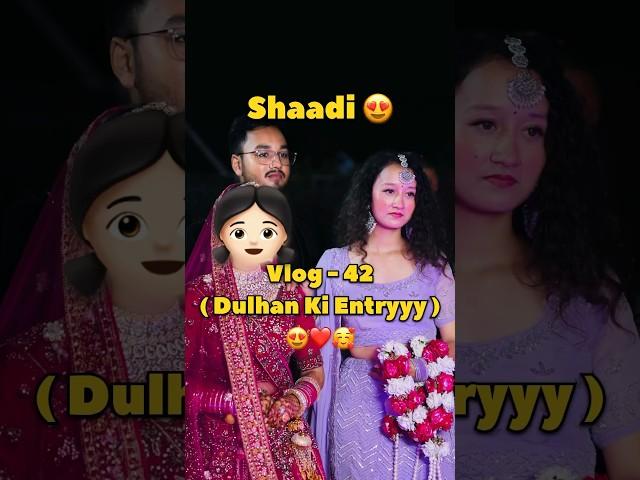 Dulhan Ki Entry  | Behen Ki Shaadi Vlog 42 #shorts #vlog #minivlog #wedding