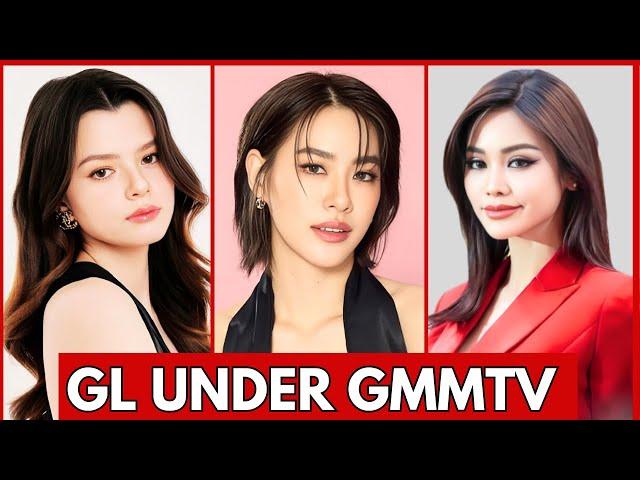 TOP 17 THAI GL ACTRESS WHO ARE UNDER GMMTV | BECKY ARMSTRONG | FREEN SAROCHA | ENGFA WARAHA