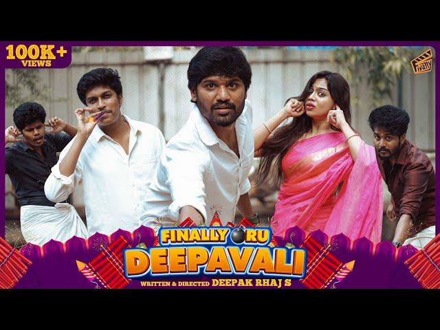 Finally Oru Deepavali |  Ft. Bhaarath, Nandha, Pooja, Sam, Ajay | Deepak Rhaj S | English Subs | 4K