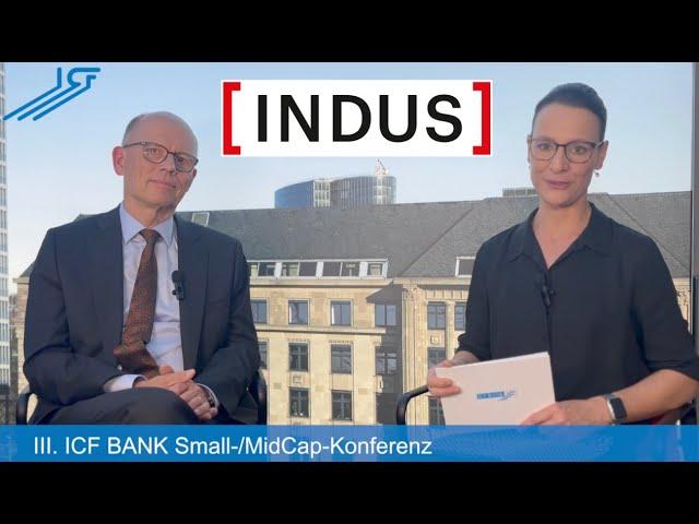 INDUS Holding AG - III. ICF BANK Small-/MidCap-Konferenz