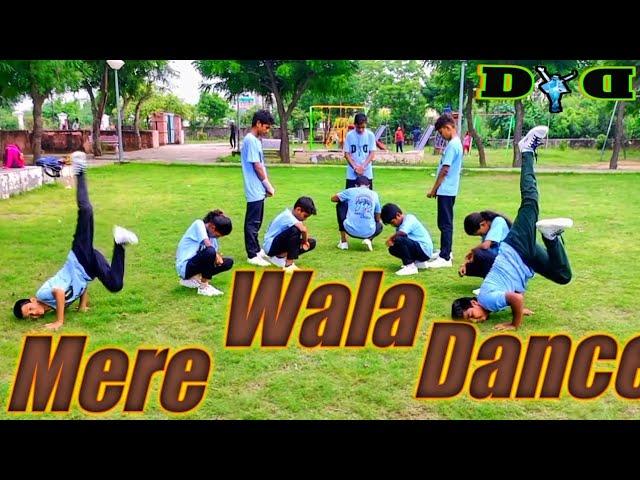 Mere Wala Dance || Dance Performance by DMD Dance Group || choreographey || Lokesh DMD And Deepanshu