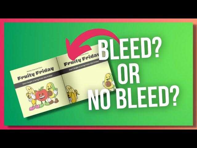 Should I Choose Bleed or No Bleed KDP?