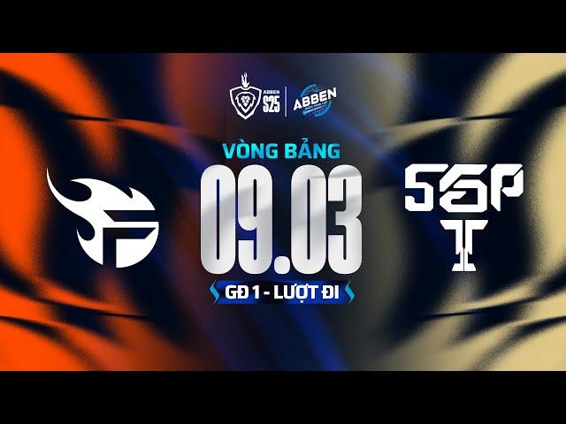 FPT X FLASH vs SAIGON PHANTOM | VÒNG BẢNG GĐ1 - ABBEN ENERGY ĐTDV MÙA XUÂN 2025 (09.03)