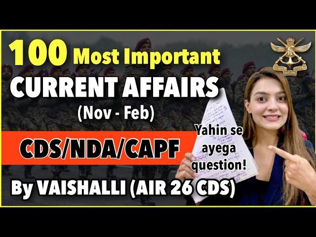 100 Most Important Current Affairs for CDS / NDA 1 2023 | GK for Defence Exams By Vaishalli