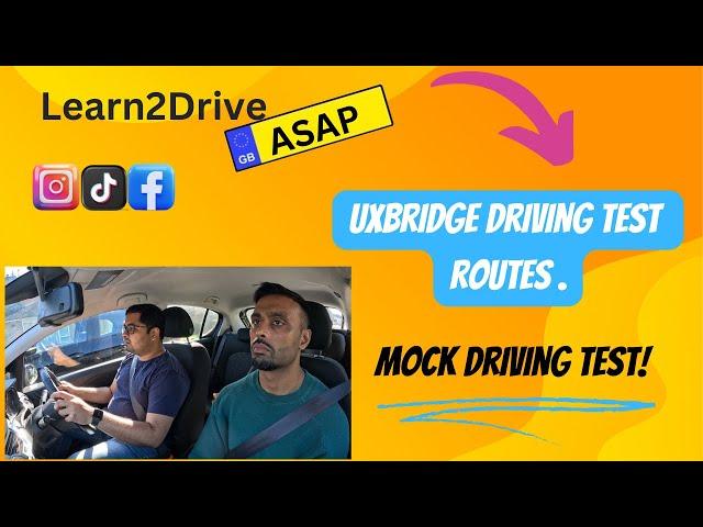 Mock Driving Test | Uxbridge Driving Test Routes | Real Test Routes & Tips