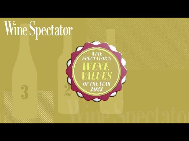 Wine Spectator's Top 10 Wine Values of 2023 Countdown