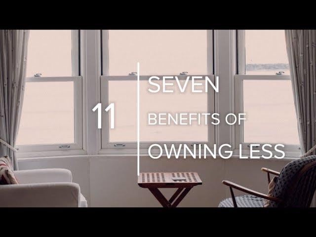 7 Common Problems Solved By Owning Less