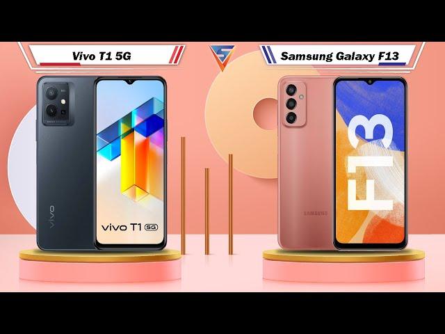 Vivo T1 5G Vs Samsung Galaxy F13 | Samsung Galaxy F13 Vs Vivo T1 5G