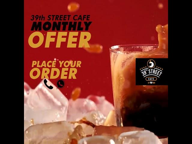 QUENCH YOUR THIRST PROMO AD | 39th Street Cafe