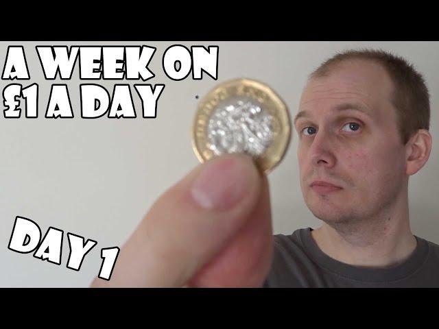 A Week On £1 A Day DAY 1