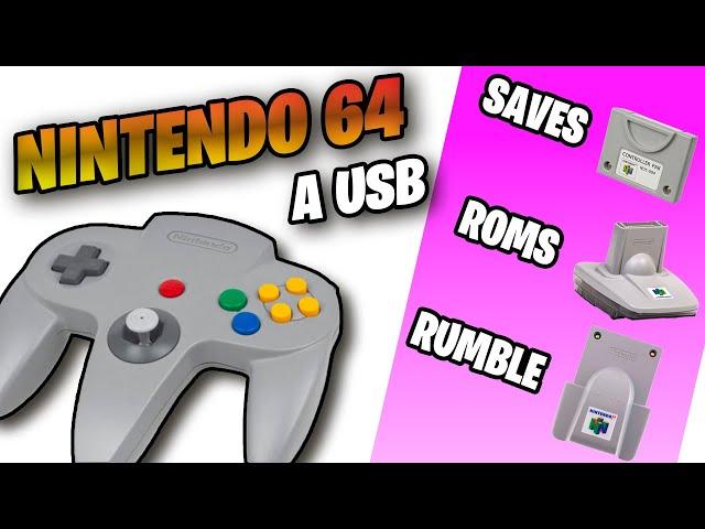 CREA TU ADAPTADOR N64 A USB - RUMBLE  SAVES GAMEBOY