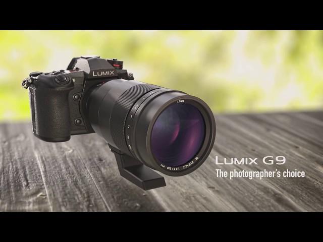 Introducing Panasonic LUMIX G9 - The photographer's choice -