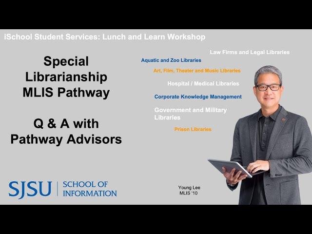 Lunch and Learn Workshop: Special Libraries MLIS Pathway