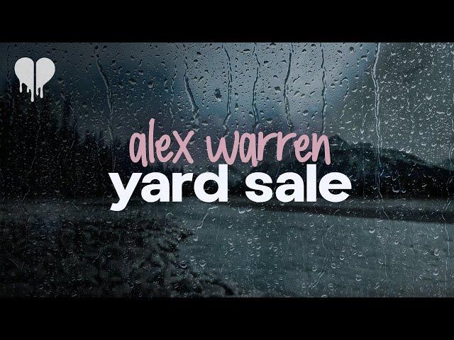 alex warren - yard sale (lyrics)