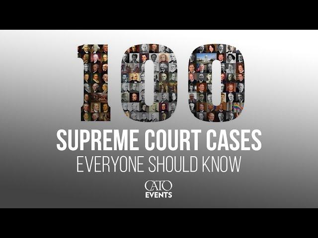 Introduction to Constitutional Law: 100 Supreme Court Cases Everyone Should Know