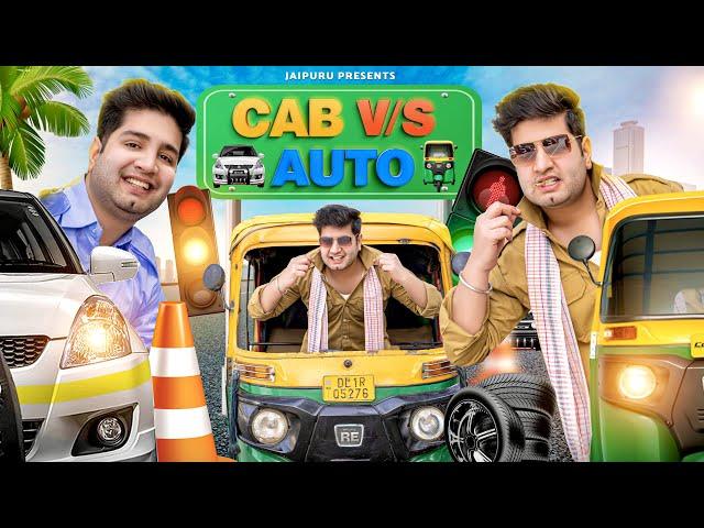 CAB vs AUTO || JaiPuru