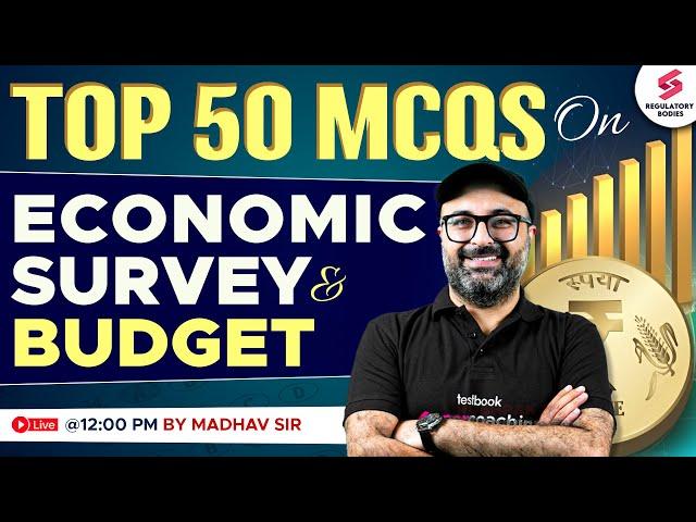 Budget 2025 | Economic Survey 2025 | Top 50 MCQs for RBI Grade B 2025 | RBI 2025 | Madhav Sir