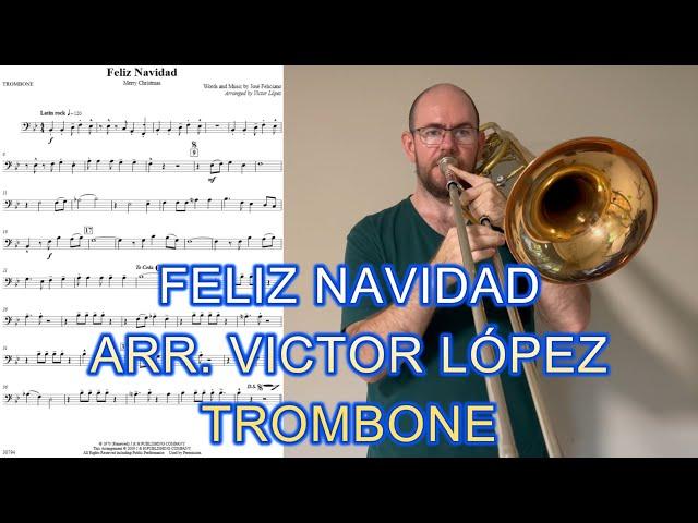 Feliz Navidad - arr. Victor Lopez (Trombone)