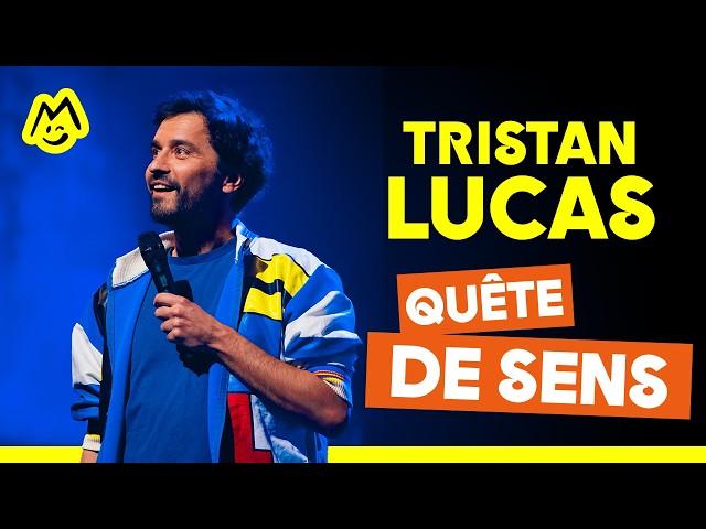 Tristan Lucas – Quête de sens