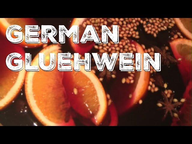 HOW TO: GERMAN GLUEHWEIN || Mulled wine recipe