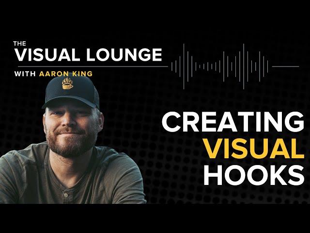 Creating Visual Hooks