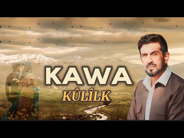 Kawa - | Kulîlk | Nû | New Official Music Video © 2024 |