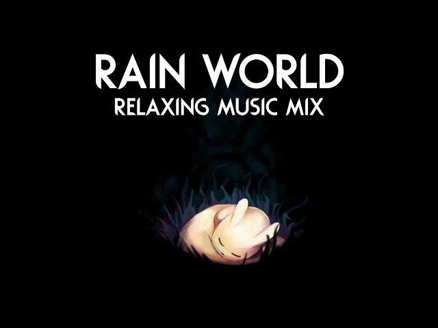 Rain World | Relaxing music mix