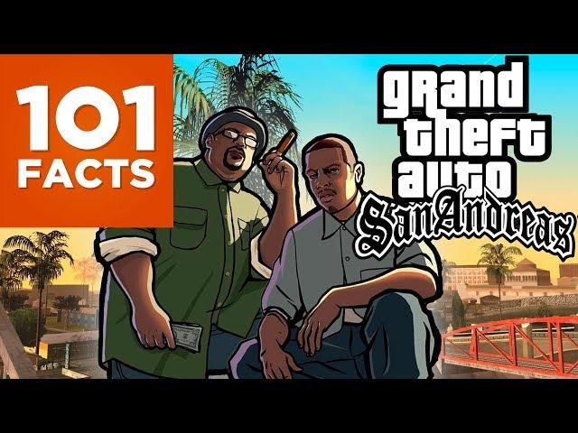 101 Facts About Grand Theft Auto: San Andreas