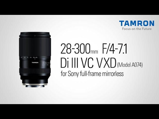 Introducing TAMRON 28-300mm VC All-In-One Zoom Lens!