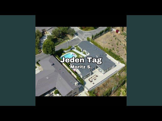 Jeden Tag