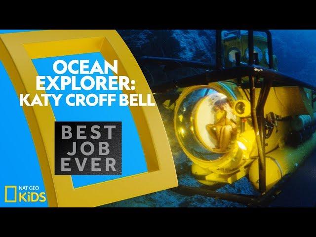 Ocean Explorer: Katy Croff Bell | Best Job Ever | Nat Geo Kids