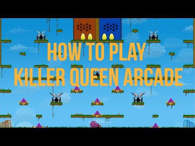 How to Play Killer Queen Arcade