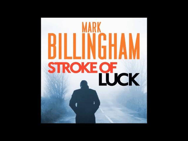 Stroke of Luck by Mark Billingham: An Exclusive Short Story