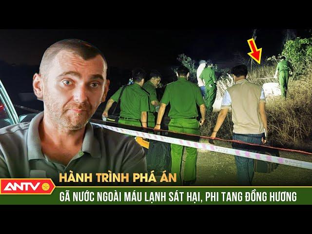 Phần chân lòi ra ngoài túi ni lông tố cáo gã sát nhân, vứt xác phi tang | Hành trình phá án 2024