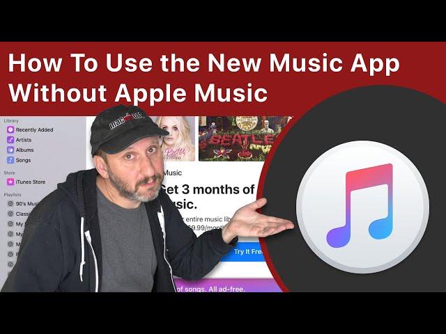 How To Use the New Music App On the Mac Without Subscribing To Apple Music