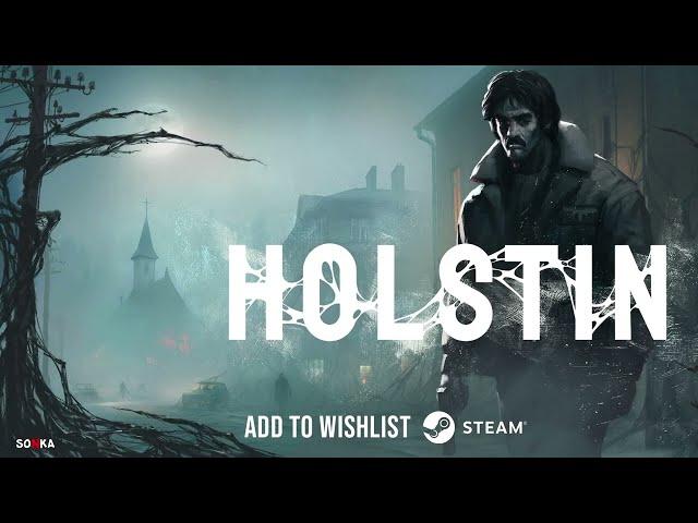 Holstin Gameplay Trailer