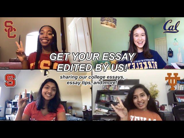 COLLEGE ESSAY EDITING, Sharing our Essays, Best Essay Tips, and Editing Strategies!