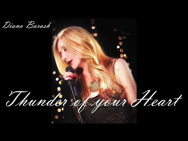 Thunder of Your Heart Remix by Diana Barash