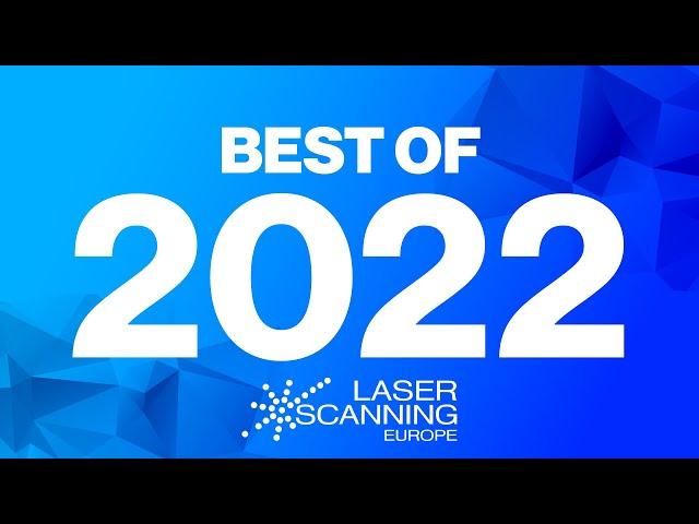 Laserscanning Europe - Jahresrückblick 2022 | Unsere Top Highlights