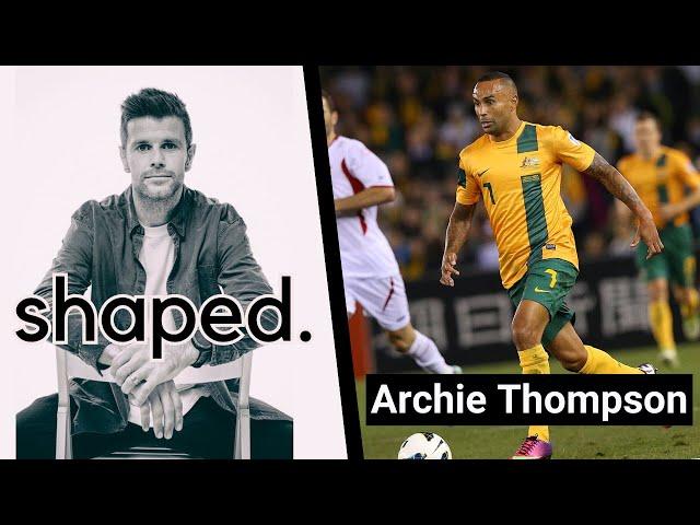 Shaped with Archie Thompson