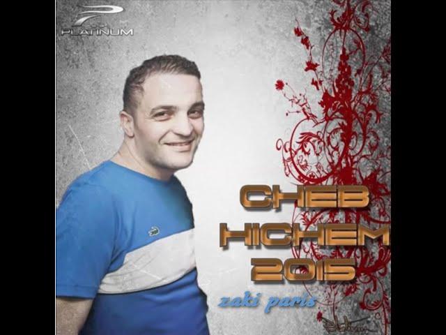 Cheb Hicham - Ma sra fiya 3lik ntia