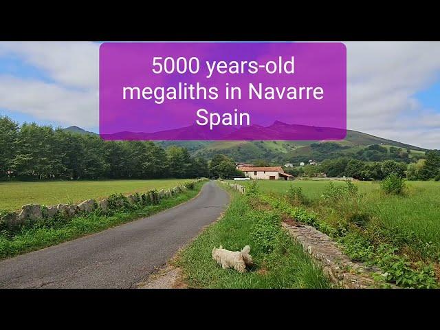 5 000 years-old Megaliths in Navarre Spain - Tumulus, cromlechs, menhirs and dolmens in Zentinela