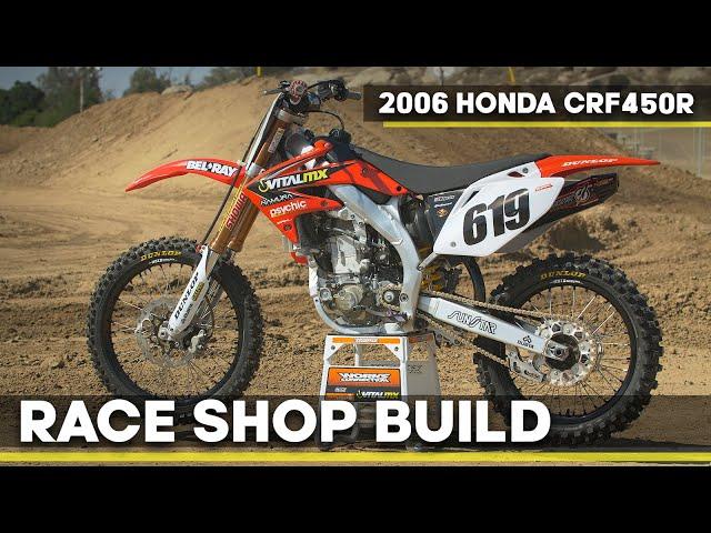 Race Shop Build: 2006 Honda CRF450R