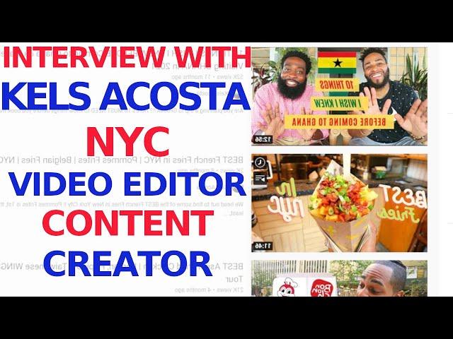 In Depth Interview Video Editor Kels Acosta NYC