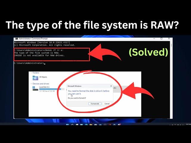 How to Fix "The type of the file system is RAW. CHKDSK is not available for RAW drives In Windows