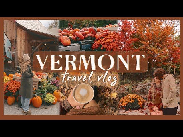 AUTUMN IN VERMONT | exploring the fall foliage, apple orchards, cider mills,  & more in Stowe 